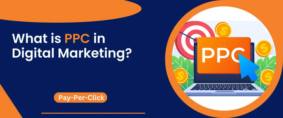 What is PPC in Digital Marketing