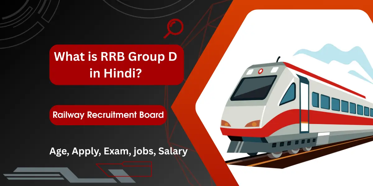 What Is RRB Group D